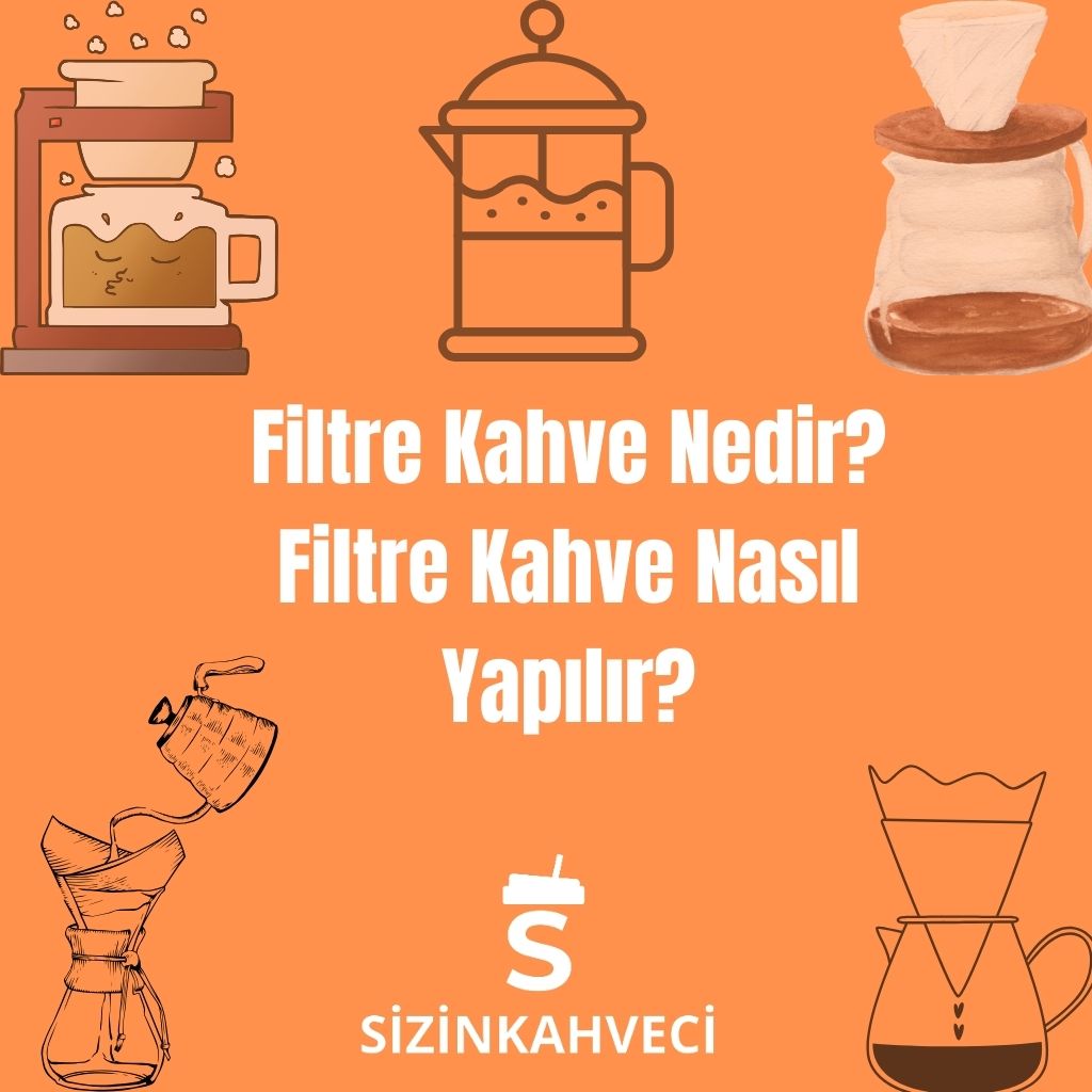 Filtre kahve nedir? Filtre kahve nasıl yapılır?