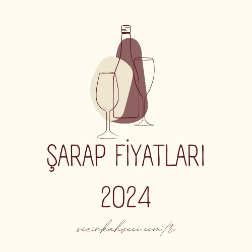 şarap fiyatları 2024