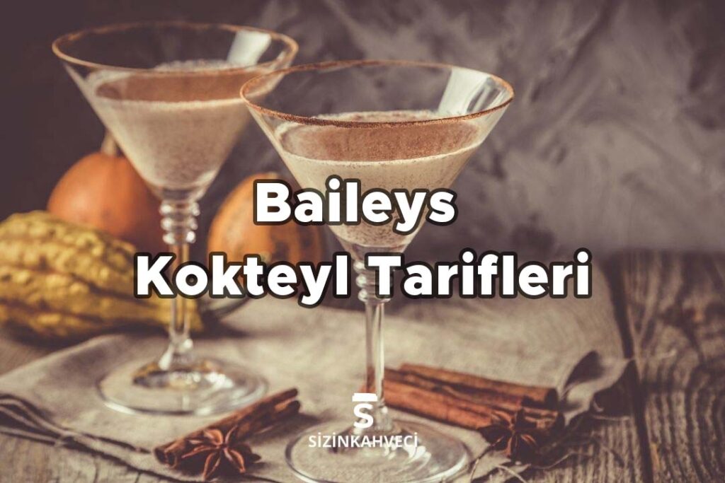 Baileys Kokteyl Tarifleri