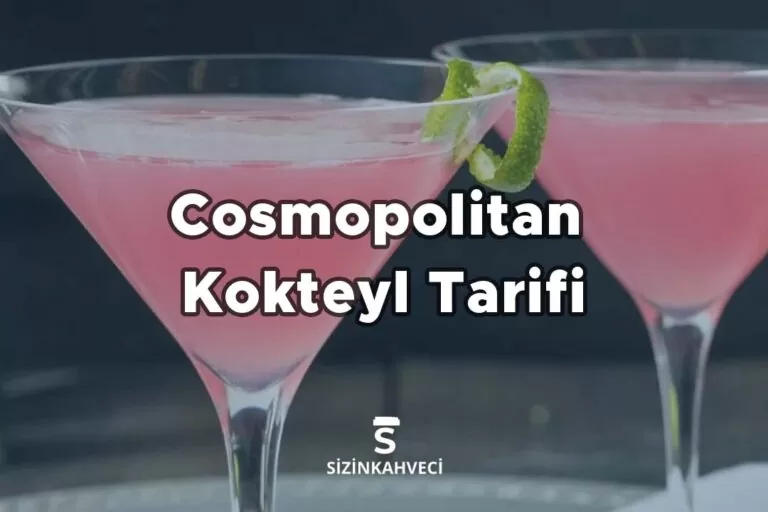 Cosmopolitan Kokteyl Tarifi